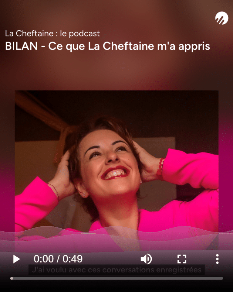 La Cheftaine : le podcast - le bilan